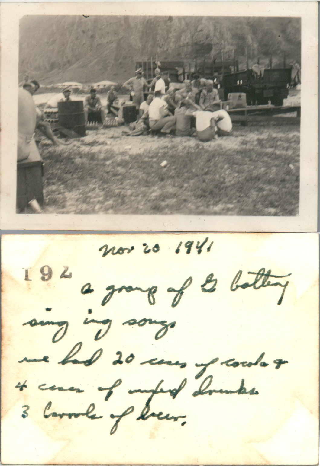 "A Group of G battery singing songs
We had 20 cases of cocola + 4 cases of assorted drinks. 3 barrels of beer"